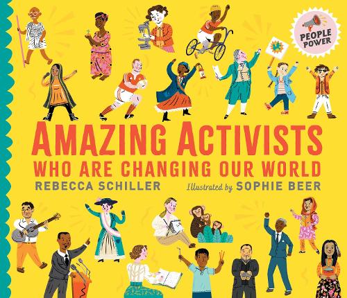 Бумажная книга «Amazing Activists Who Are Changing Our World: People Power series» - фото №1
