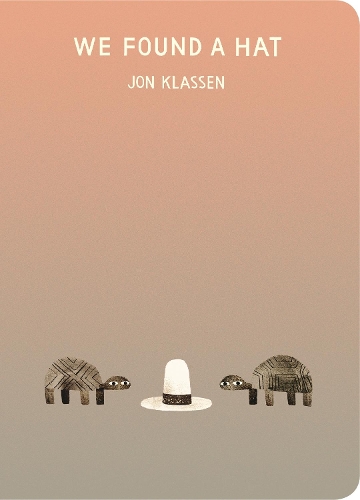 Паперова книга «We Found a Hat», автор Джон Класен - фото №1