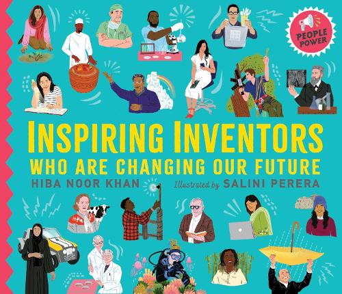 Бумажная книга «Inspiring Inventors Who Are Changing Our Future: People Power series», автор Хиба Нур Хан - фото №1