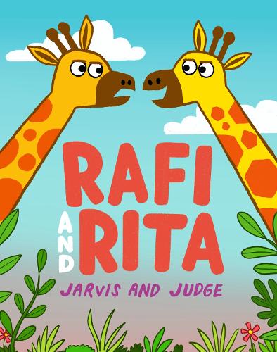 Бумажная книга «Rafi and Rita: A side-splitting tale of sibling rivalry with a charming twist! From picture book stars Jarvis and Chris Judge», автор Джарвис - фото №1