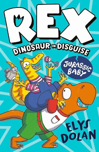 Паперова книга «Rex Dinosaur in Disguise: Jurassic Baby», автор Еліс Долан - фото №1