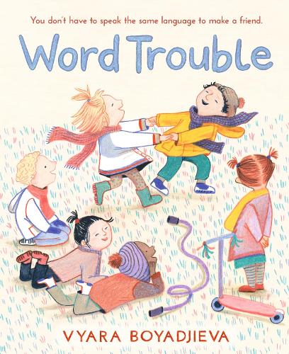 Бумажная книга «Word Trouble», автор Вьяра Бояджиева - фото №1