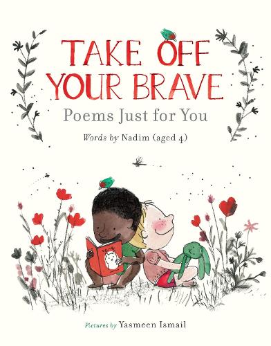 Бумажная книга «Take Off Your Brave: Poems Just for You», автор Надим - фото №1