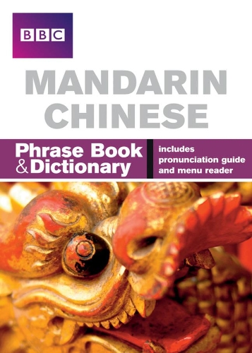 Бумажная книга «BBC Mandarin Chinese Phrasebook and Dictionary», автор Цянь Кань - фото №1