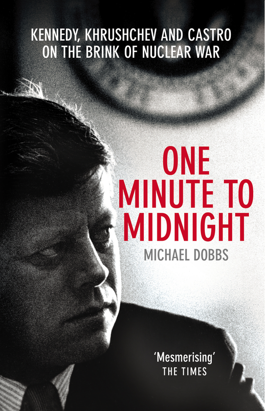 Бумажная книга «One Minute To Midnight», автор Майкл Доббс - фото №1