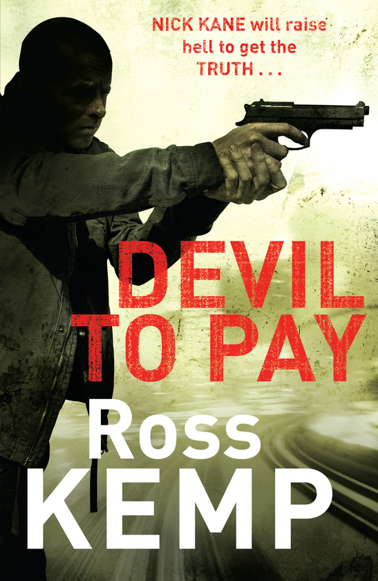 Бумажная книга «Devil to Pay», автор Росс Кемп - фото №1