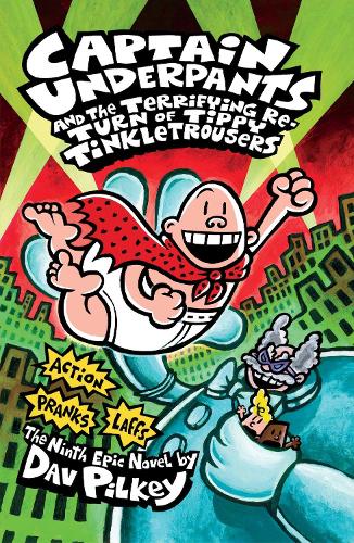 Бумажная книга «Captain Underpants and the Terrifying Return of Tippy Tinkletrousers», автор Дэв Пилки - фото №1