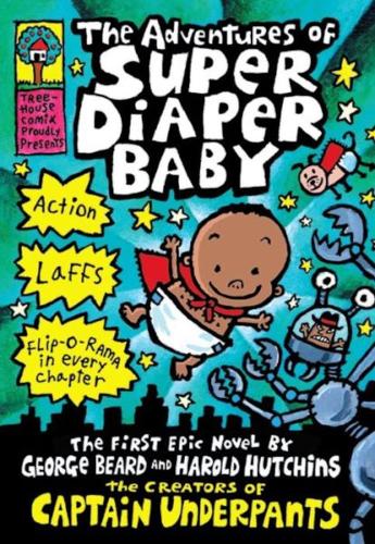 Бумажная книга «The Adventures of Super Diaper Baby», автор Дав Пилки - фото №1