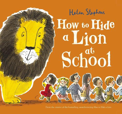 Бумажная книга «How to Hide a Lion at School», автор Хелен Стивенс - фото №1