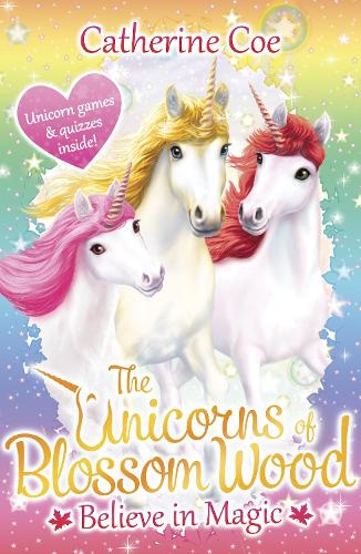 Паперова книга «The Unicorns of Blossom Wood: Believe in Magic», автор Кетрін Коу - фото №1
