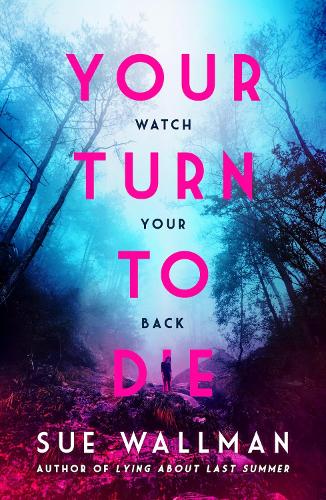 [object Object] «Your Turn to Die», автор Сью Уолманн - фото №1