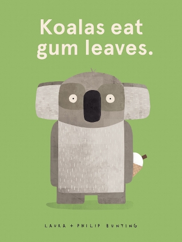 Паперова книга «Koalas Eat Gum Leaves», автор Лора Бантінг - фото №1
