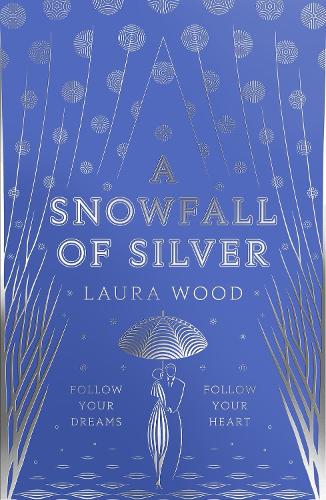 Бумажная книга «A Snowfall of Silver», автор Лаура Вуд - фото №1
