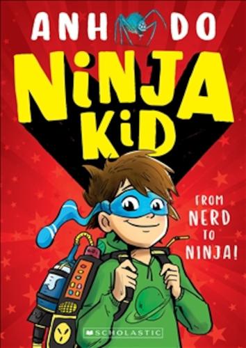Бумажная книга «Ninja Kid: From Nerd to Ninja», автор Ань До - фото №1