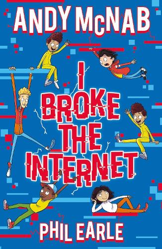 Бумажная книга «I Broke the Internet», авторов Энди Макнаб, Фил Эрл - фото №1