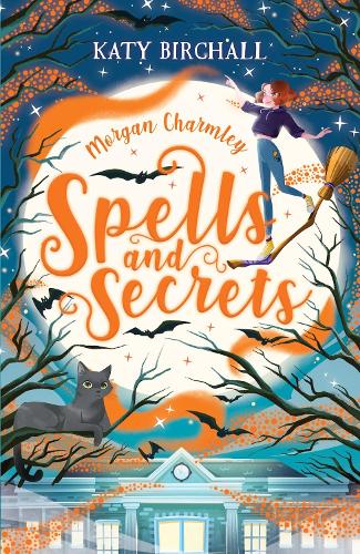 Бумажная книга «Morgan Charmley: Spells and Secrets», автор Кэти Бирхолл - фото №1