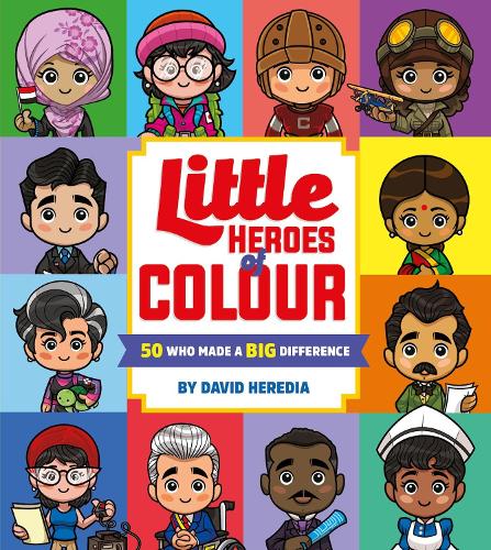 Бумажная книга «Little Heroes of Colour: 50 Who Made a BIG Difference», автор Дэвид Хередиа - фото №1