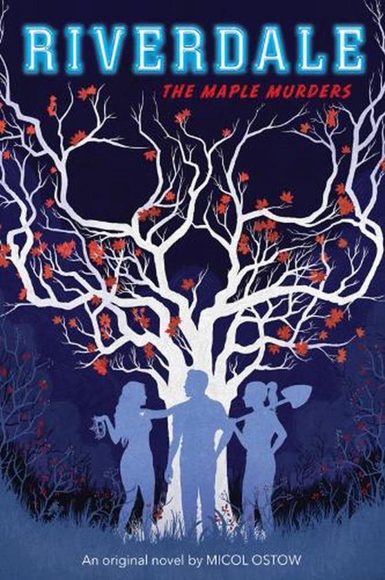 Паперова книга «Riverdale. Book 3. The Maple Murders», автор Мікол Остоу - фото №1