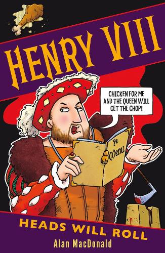 Бумажная книга «Henry VIII: Heads Will Roll», автор Алан Макдоналд - фото №1
