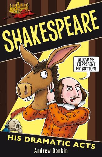 Бумажная книга «Shakespeare: His Dramatic Acts», автор Эндрю Донкин - фото №1