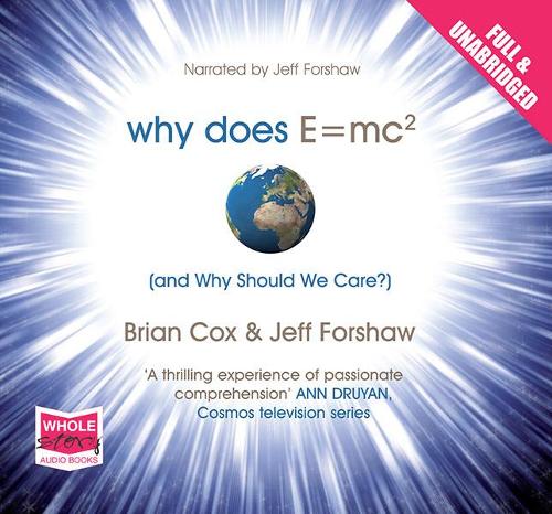 [object Object] «Why Does E=MC² and Why Should We Care?», авторов Брайан Кокс, Джефф Форшоу - фото №1