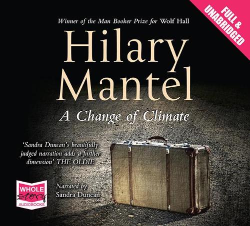 Аудіокнига «A Change of Climate», автор Гіларі Мантел - фото №1