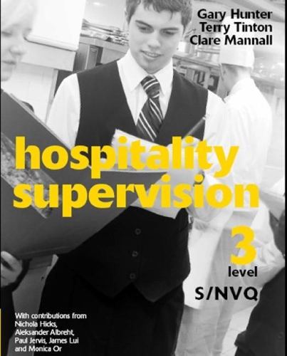 Бумажная книга «Hospitality Supervision S/NVQ Level 3», авторов Клэр Мэннелл, Гэри Хантер, Терри Тинтон - фото №1