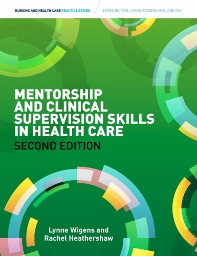 Бумажная книга «Mentorship and Clinical Supervision Skills in Health Care», автор Линн Вигенс - фото №1