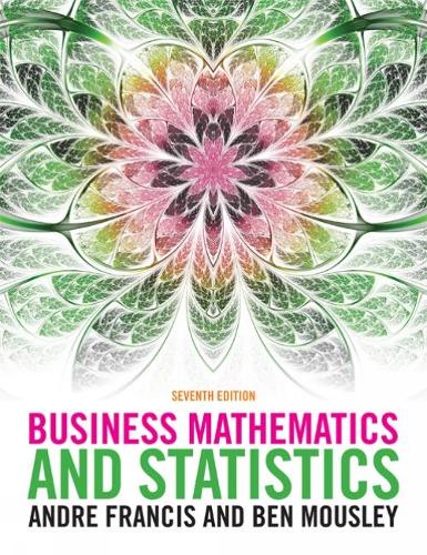 Паперова книга «Business Mathematics and Statistics», авторів Андре Франсіс, Бен Маслі - фото №1