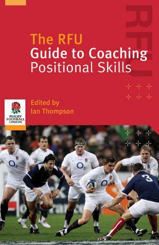 Паперова книга «The RFU Guide to Coaching Positional Skills» - фото №1
