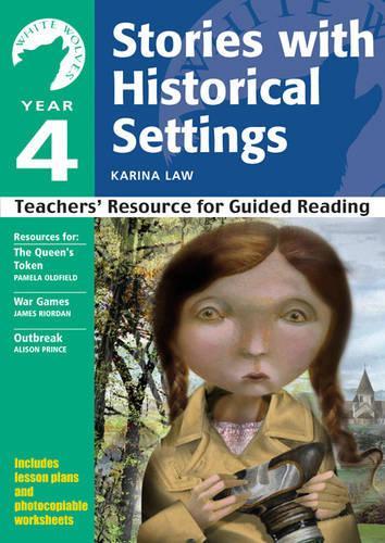 Паперова книга «Year 4: Stories with Historical Settings: Teachers' Resource for Guided Reading», автор Каріна Лоу - фото №1