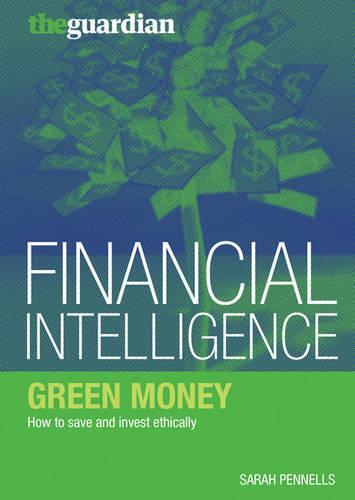 Бумажная книга «Green Money: How to Save and Invest Ethically», автор Сара Пеннелс - фото №1