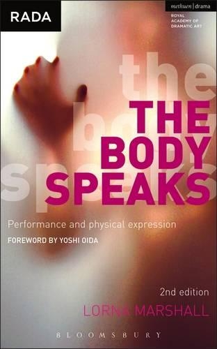 Бумажная книга «The Body Speaks: Performance and physical expression», автор Лорна Маршалл - фото №1