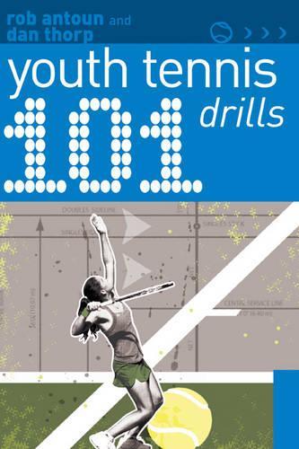 Бумажная книга «101 Youth Tennis Drills», авторов Дэн Торп, Роб Антун - фото №1