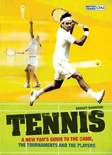 Бумажная книга «Tennis: A New Fan's Guide to the Game, the Tournaments and the Players» - фото №1