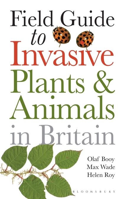 Паперова книга «Field Guide to Invasive Plants and Animals in Britain», авторів Олаф Буй, Макс Вейд, Гелен Рой - фото №1