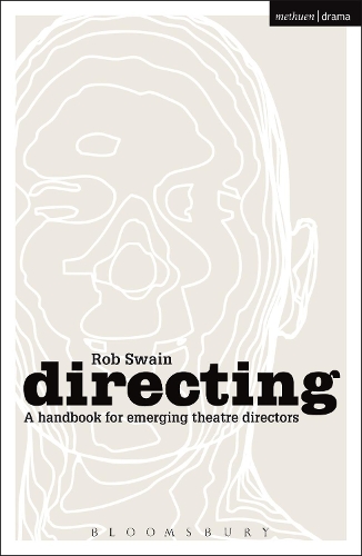 [object Object] «Directing - a Handbook for Emerging Theatre Directors», автор Роб Суэйн - фото №1