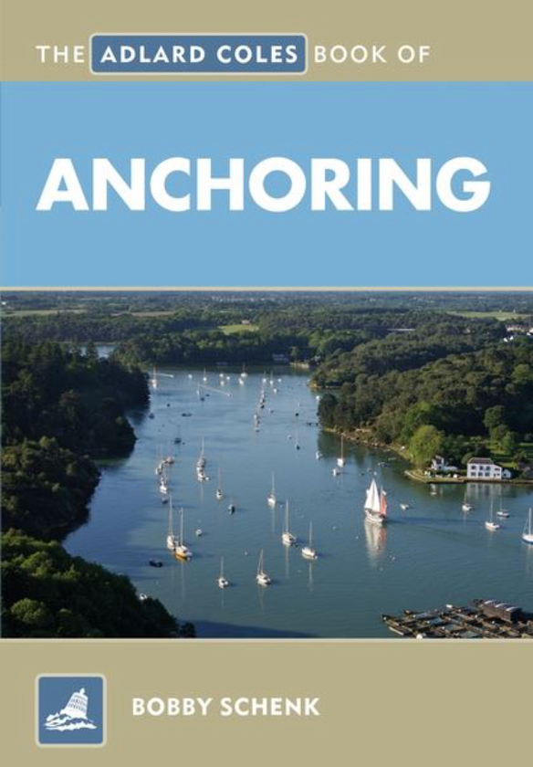 Бумажная книга «The Adlard Coles Book of Anchoring», автор Бобби Шенк - фото №1