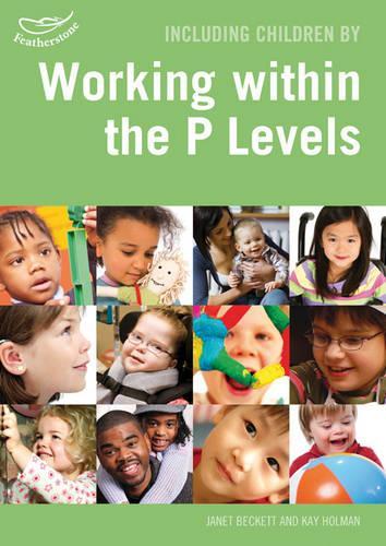 Паперова книга «Including Children Working Within the P Levels in the Foundation Stage», авторів Джанет Бекетт, Кей Голман - фото №1