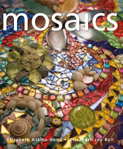 Паперова книга «Mosaics», авторів Елізабет Аткінс-Худ, Елізабет Джой Белл - фото №1
