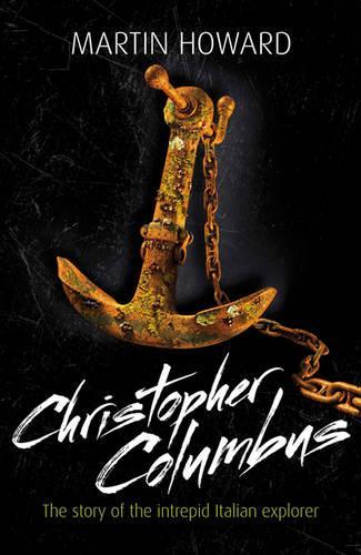Паперова книга «Christopher Columbus: The Story of the Intrepid Italian Explorer», автор Мартін Говард - фото №1
