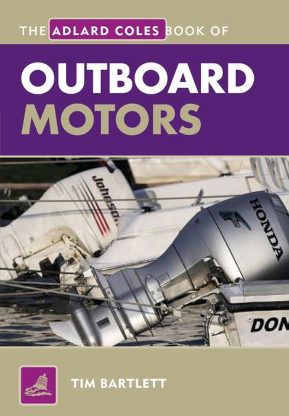 Бумажная книга «The Adlard Coles Book of Outboard Motors», автор Тим Бартлетт - фото №1