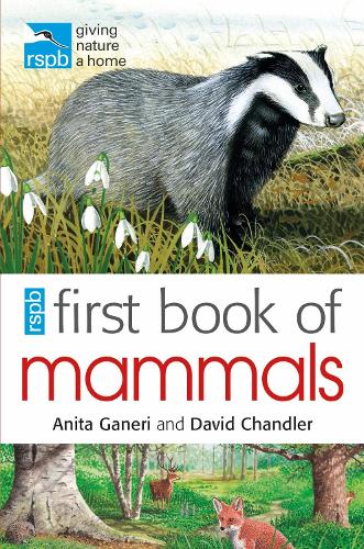 Бумажная книга «RSPB First Book Of Mammals», авторов Анита Ганери, Дэвид Чандлер - фото №1
