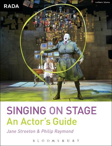 Паперова книга «Singing on Stage: An Actor's Guide», авторів Джейн Стрітон, Філіп Реймонд - фото №1