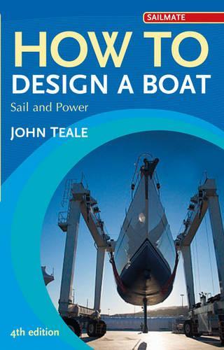 Бумажная книга «How to Design a Boat: Sail and Power», автор Джон Тил - фото №1