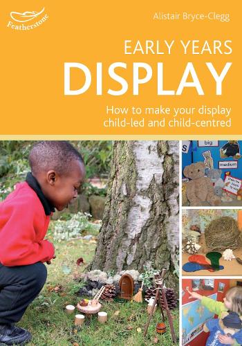 [object Object] «Early Years Display: Hundreds of ideas for displays which actively involve children», автор Алістер Брайс-Клегг - фото №1