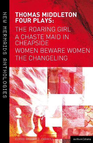 Бумажная книга «Thomas Middleton: Four Plays: Women Beware Women, The Changeling, The Roaring Girl and A Chaste Maid in Cheapside» - фото №1
