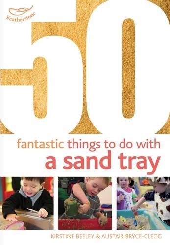 [object Object] «50 Fantastic Things to Do with a Sand Tray», авторів Алістер Брайс-Клегг, Кірстін Білі - фото №1