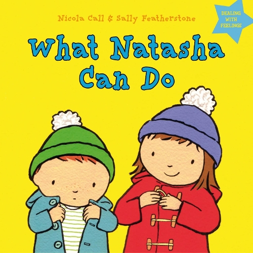 [object Object] «What Natasha Can Do: Dealing with feelings», авторов Никола Колл, Салли Фезерстоун - фото №1