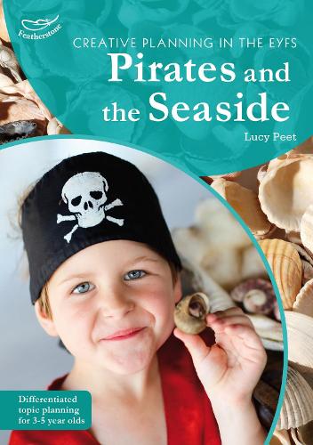 Паперова книга «Creative Planning in the Early Years: Pirates and Seaside», автор Люсі Піт - фото №1